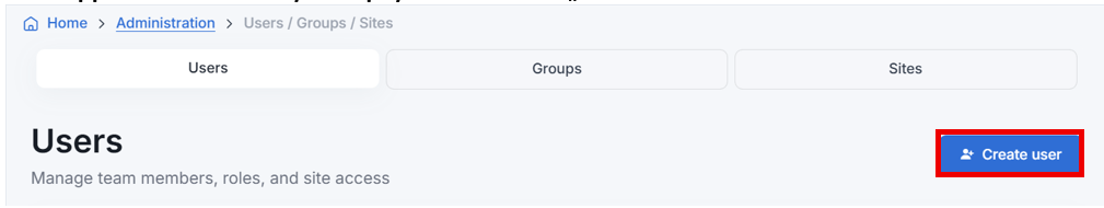 The Users tab under Administration, with the Create user button